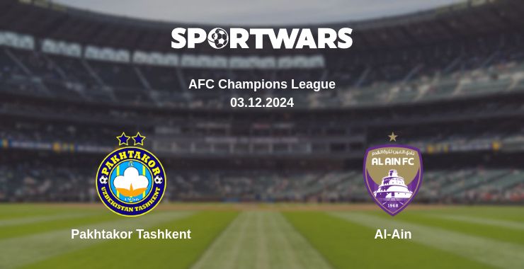 Where to watch the match Pakhtakor Tashkent - Al-Ain