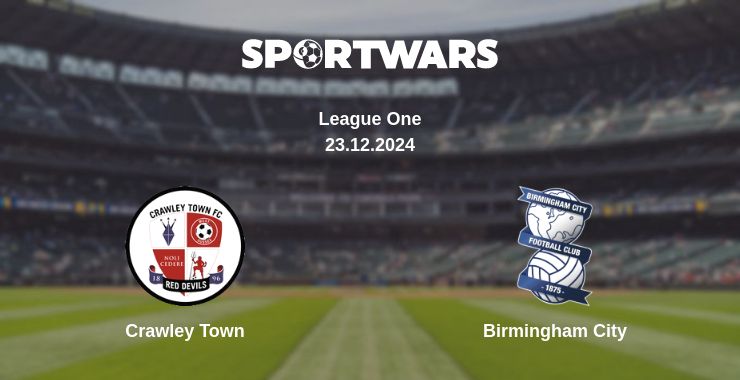 Where to watch the match Crawley Town - Birmingham City