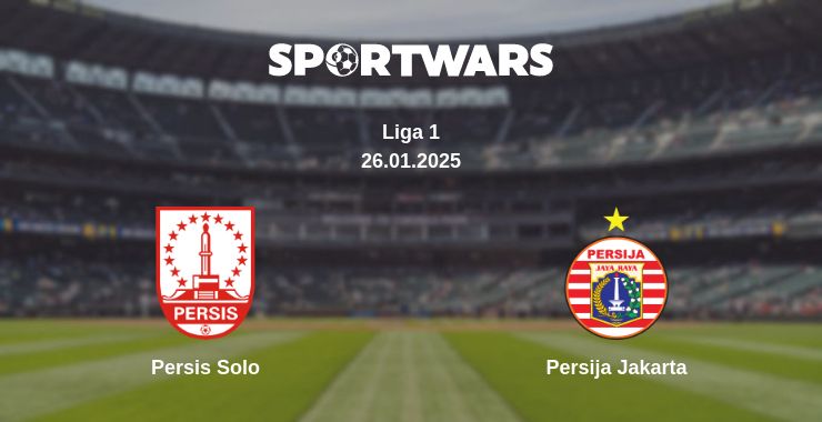 Where to watch the match Persis Solo - Persija Jakarta