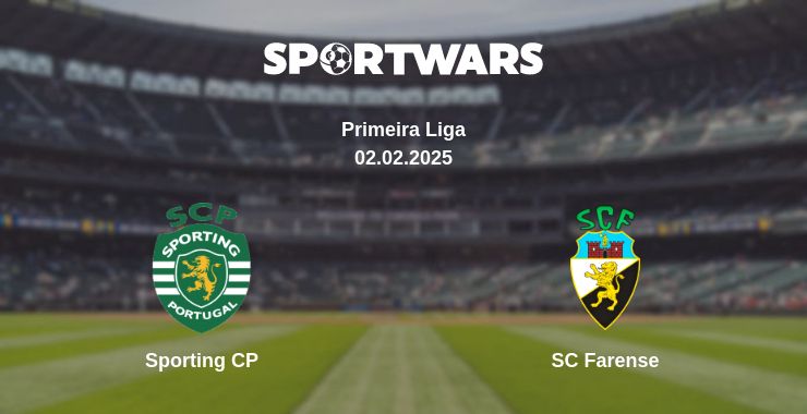 Where to watch the match Sporting CP - SC Farense