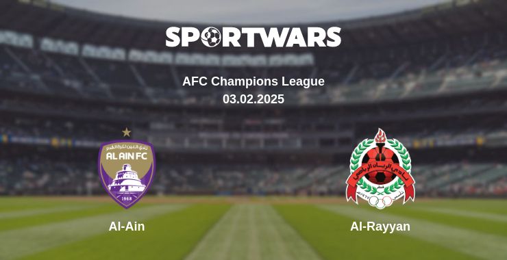 Where to watch the match Al-Ain - Al-Rayyan