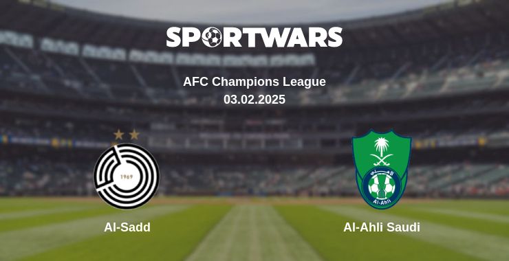 Where to watch the match Al-Sadd - Al-Ahli Saudi