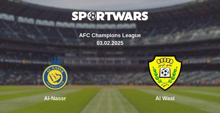 Where to watch the match Al-Nassr - Al Wasl