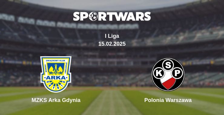 Where to watch the match MZKS Arka Gdynia - Polonia Warszawa