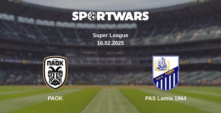 Where to watch the match PAOK - PAS Lamia 1964