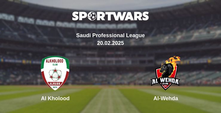 Where to watch the match Al Kholood - Al-Wehda