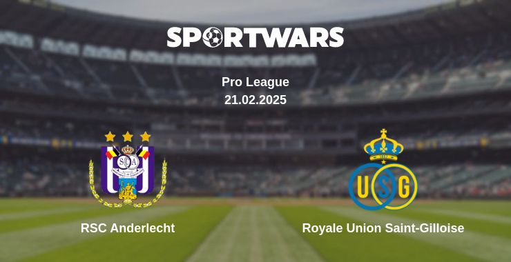 Where to watch the match RSC Anderlecht - Royale Union Saint-Gilloise