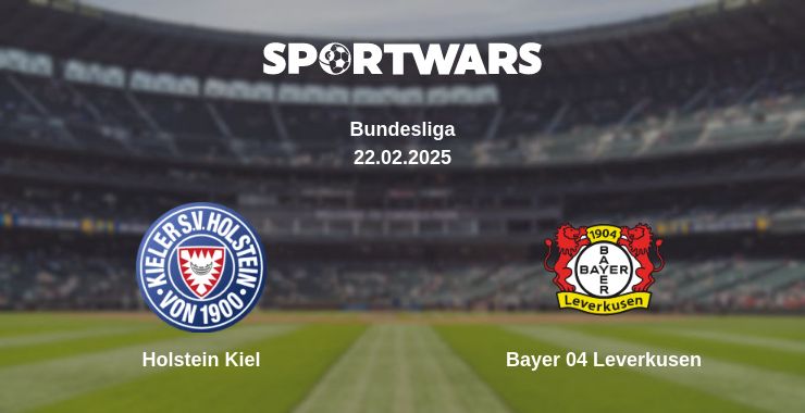 Where to watch the match Holstein Kiel - Bayer 04 Leverkusen