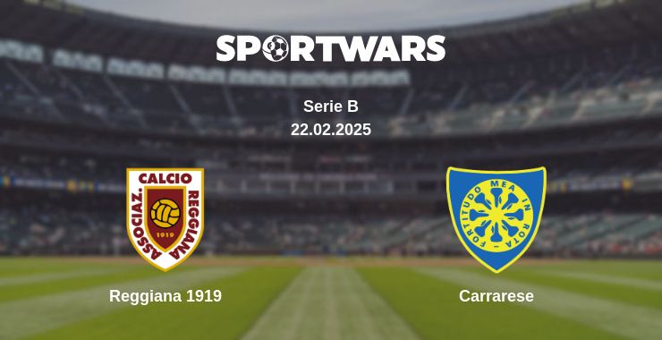 Where to watch the match Reggiana 1919 - Carrarese