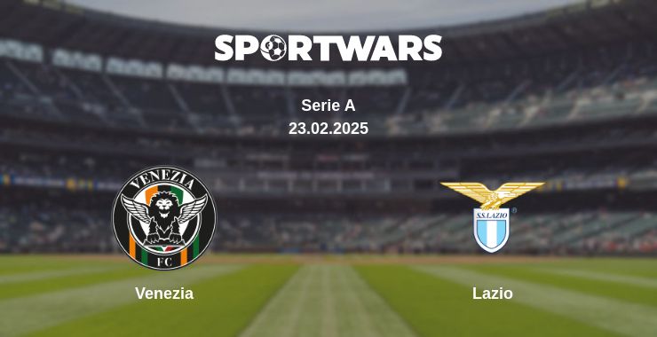 Where to watch the match Venezia - Lazio