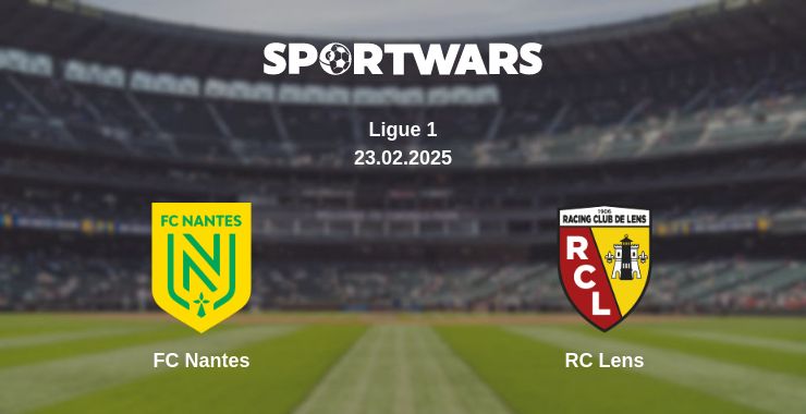 Where to watch the match FC Nantes - RC Lens