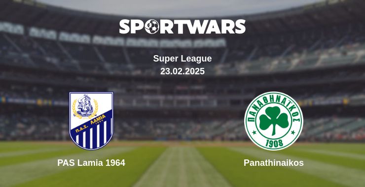 Where to watch the match PAS Lamia 1964 - Panathinaikos