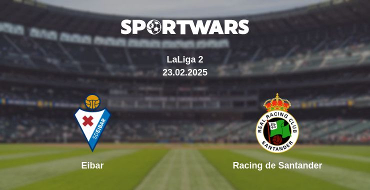 Where to watch the match Eibar - Racing de Santander