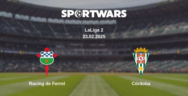 Where to watch the match Racing de Ferrol - Córdoba