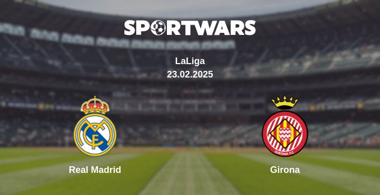 Where to watch the match Real Madrid - Girona