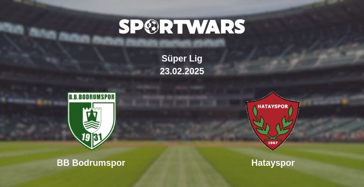 Where to watch the match BB Bodrumspor - Hatayspor