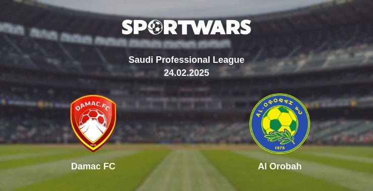 Where to watch the match Damac FC - Al Orobah