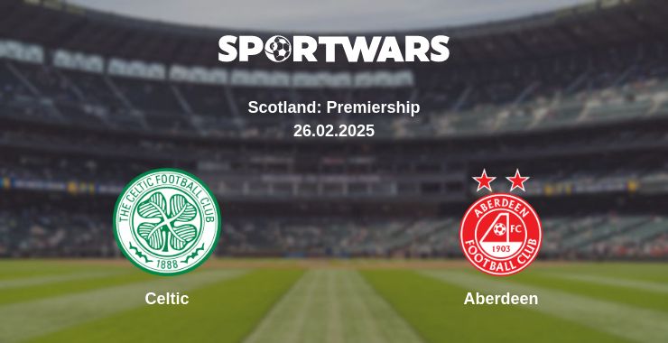 Where to watch the match Celtic - Aberdeen