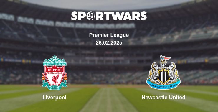 Where to watch the match Liverpool - Newcastle United