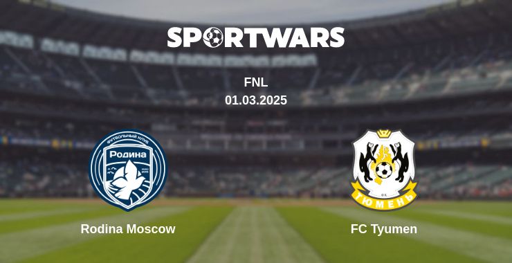 Where to watch the match Rodina Moscow - FC Tyumen