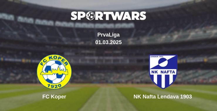 Where to watch the match FC Koper - NK Nafta Lendava 1903