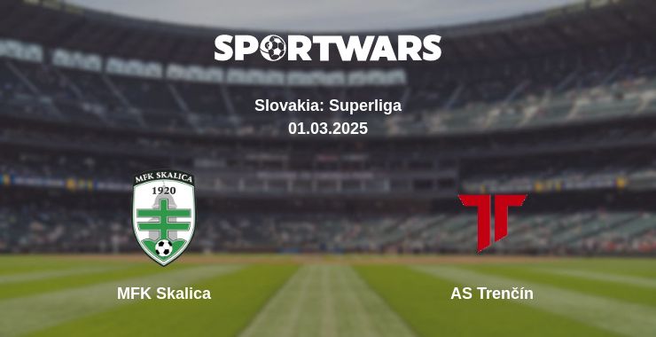 Where to watch the match MFK Skalica - AS Trenčín