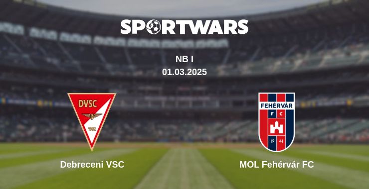 Where to watch the match Debreceni VSC - MOL Fehérvár FC