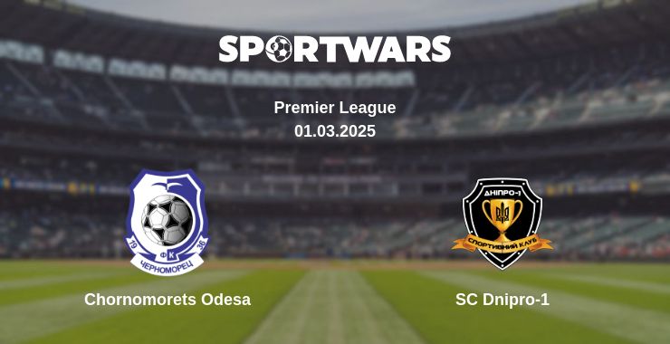 Where to watch the match Chornomorets Odesa - SC Dnipro-1