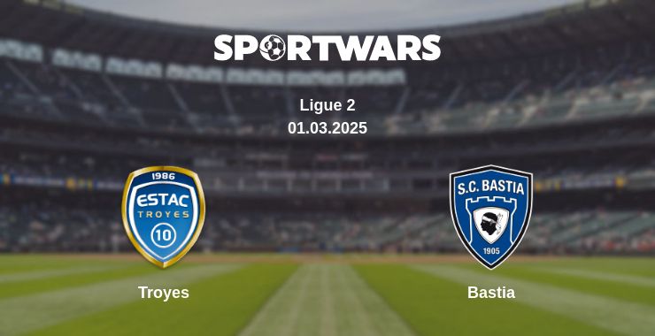 Where to watch the match Troyes - Bastia