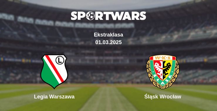 Where to watch the match Legia Warszawa - Śląsk Wrocław