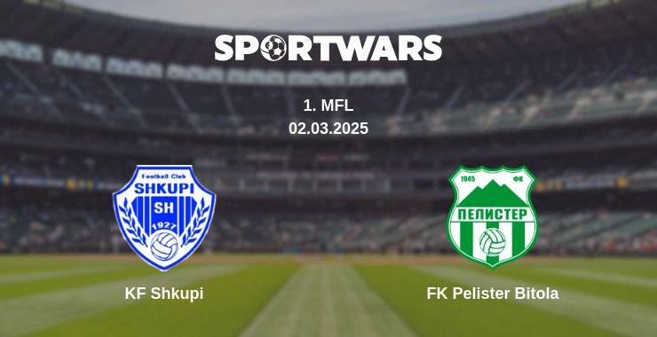 Where to watch the match KF Shkupi - FK Pelister Bitola