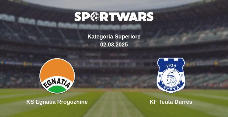 Where to watch the match KS Egnatia Rrogozhinë - KF Teuta Durrës