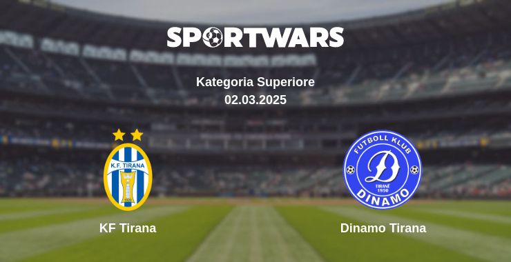 Where to watch the match KF Tirana - Dinamo Tirana