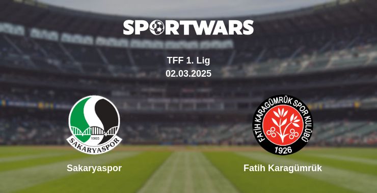 Where to watch the match Sakaryaspor - Fatih Karagümrük