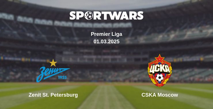 Where to watch the match Zenit St. Petersburg - CSKA Moscow