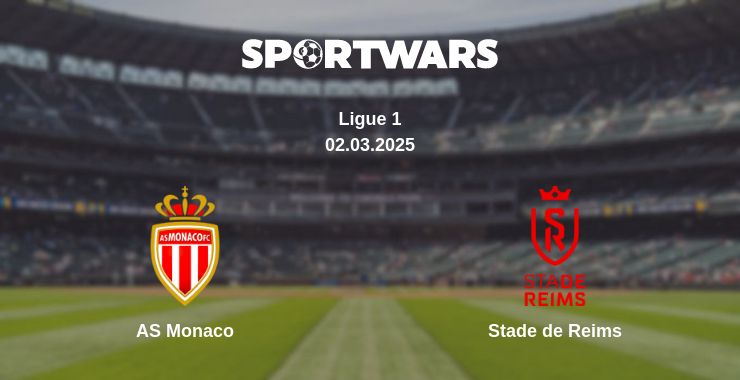 Where to watch the match AS Monaco - Stade de Reims