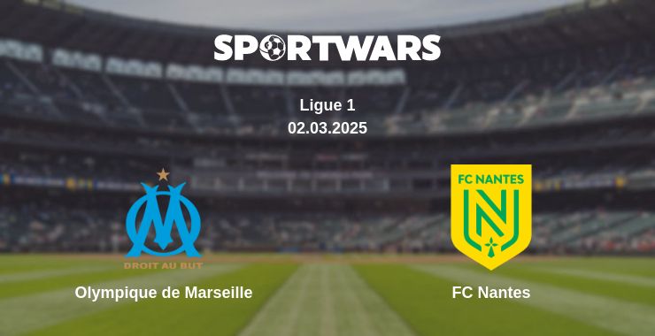 Where to watch the match Olympique de Marseille - FC Nantes