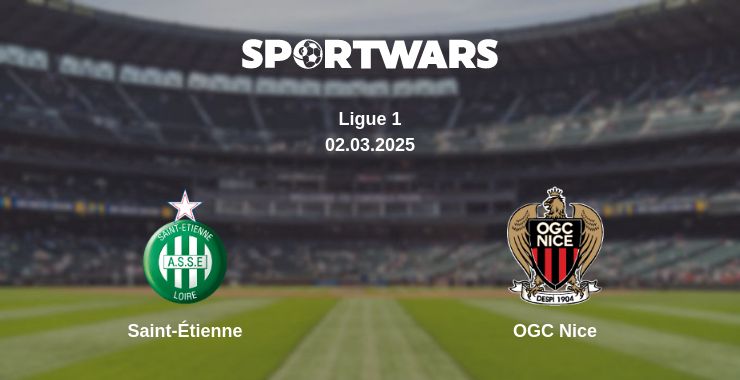 Where to watch the match Saint-Étienne - OGC Nice