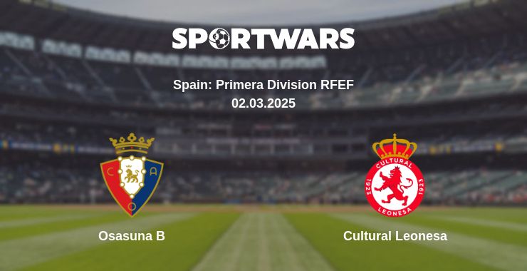 Where to watch the match Osasuna B - Cultural Leonesa