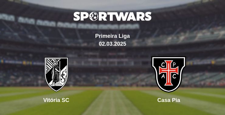 Where to watch the match Vitória SC - Casa Pia