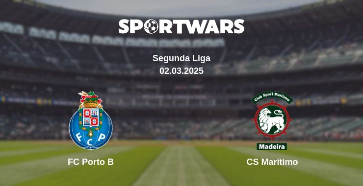 Where to watch the match FC Porto B - CS Marítimo