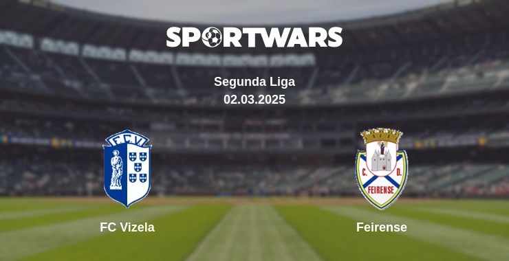 Where to watch the match FC Vizela - Feirense