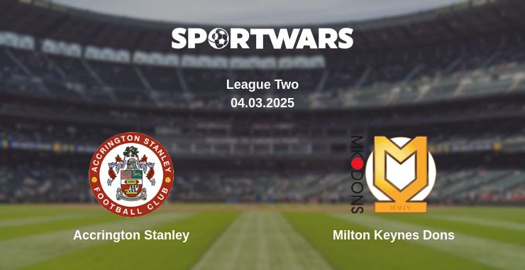 Where to watch the match Accrington Stanley - Milton Keynes Dons