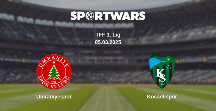 Where to watch the match Ümraniyespor - Kocaelispor