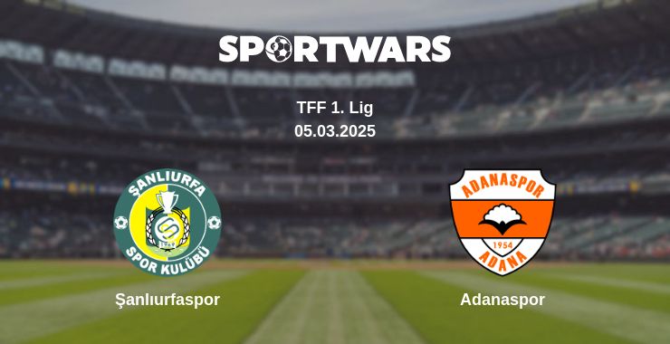 Where to watch the match Şanlıurfaspor - Adanaspor