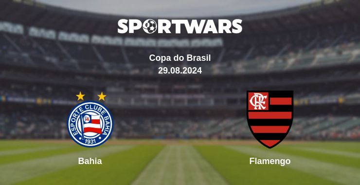 Where to watch the match Bahia - Flamengo