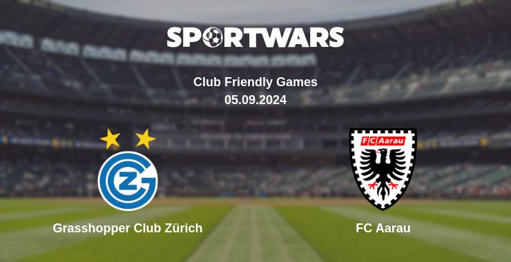 Where to watch the match Grasshopper Club Zürich - FC Aarau