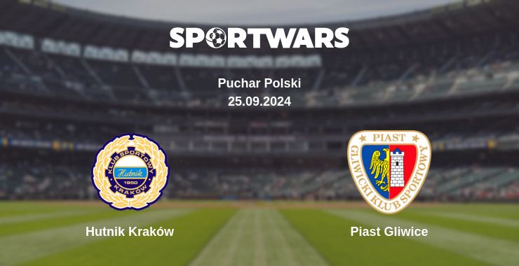 Where to watch the match Hutnik Kraków - Piast Gliwice