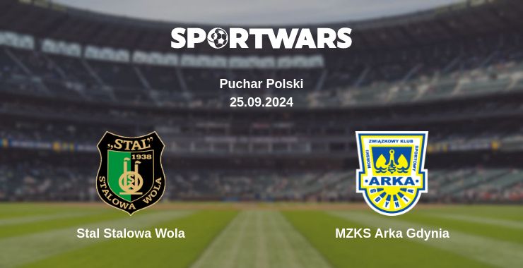 Where to watch the match Stal Stalowa Wola - MZKS Arka Gdynia