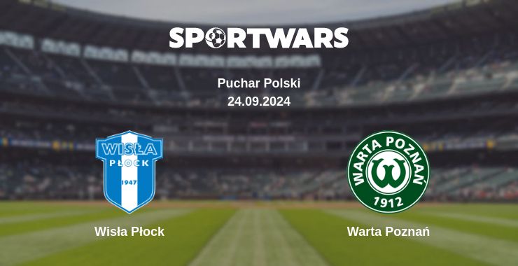 Where to watch the match Wisła Płock - Warta Poznań